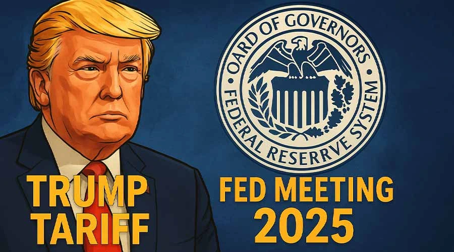 Trump Traiff और FED Meeting 2025: अमेरिका की अर्थव्यवस्था में नया मोड़?
